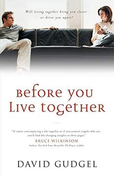 portada Before you Live Together: Will Living Together Bring Your Closer or Drive you Apart? (en Inglés)