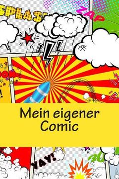portada Mein eigener Comic (en Alemán)