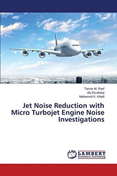 portada Jet Noise Reduction with Micro Turbojet Engine Noise Investigations