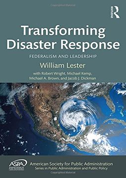 portada Transforming Disaster Response: Federalism and Leadership (en Inglés)