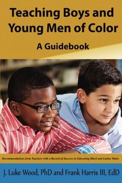 portada Teaching Boys and Young men of Color: A Guide Book (en Inglés)