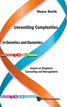 portada Unravelling Complexities In Genetics And Genomics: Impact On Diagnosis Counseling And Management