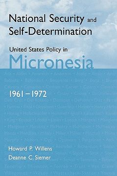 portada national security and self-determination: united states policy in micronesia (1961-1972)