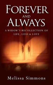 portada Forever and Always: A Widow's Recollection of Life, Loss & Love (en Inglés)