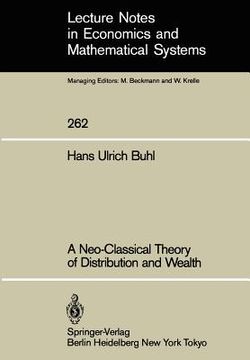 portada a neo-classical theory of distribution and wealth (en Inglés)