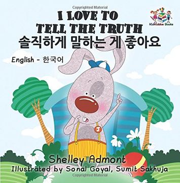 portada I Love to Tell the Truth: English Korean Bilingual Edition (English Korean Bilingual Collection)