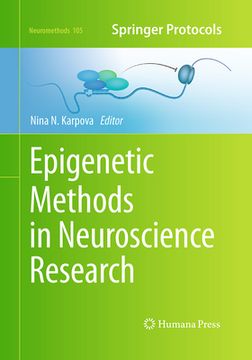Epigenetic Methods in Neuroscience Research (en Inglés)
