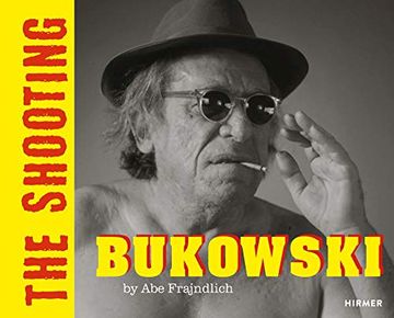 portada Bukowski (Bilingual Edition): The Shooting. By abe Frajndlicg (en Inglés)