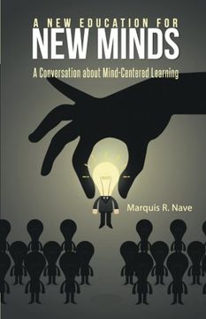 portada A new Education for new Minds: A Conversation About Mind-Centered Learning (en Inglés)