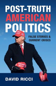 portada Post-Truth American Politics: False Stories and Current Crises (in English)