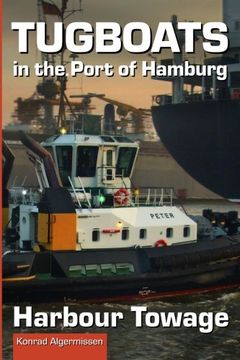 portada Tugboats in the Port of Hamburg: Harbour Towage: Volume 1