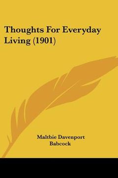 portada thoughts for everyday living (1901) (in English)