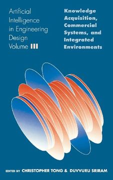 portada Artificial Intelligence in Engineering Design: Volume Iii: Knowledge Acquisition, Commercial Systems, and Integrated Environments (en Inglés)