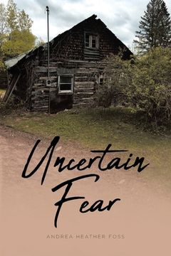portada Uncertain Fear (en Inglés)
