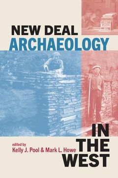 portada New Deal Archaeology in the West