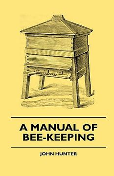 portada a manual of bee-keeping (in English)