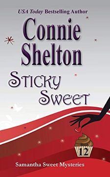 portada Sticky Sweet: Samantha Sweet Mysteries, Book 12: Volume 12 (Samantha Sweet Magical Cozy Mystery Series) (in English)