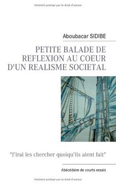 portada PETITE BALADE DE REFLEXION AU COEUR D'UN REALISME SOCIETAL