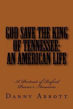 portada god save the king of tennessee: an american life (en Inglés)