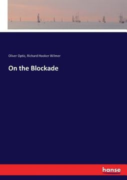portada On the Blockade (en Inglés)