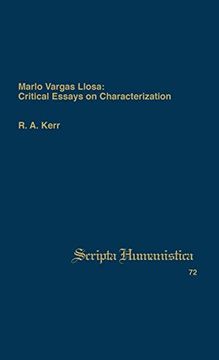 portada Mario Vargas Llosa: Critical Essays on Characterization (Scripta Humanistica) (en Inglés)