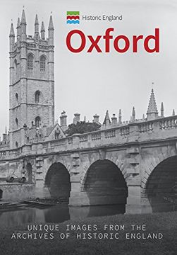 portada Historic England: Oxford: Unique Images from the Archives of Historic England (en Inglés)