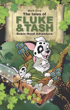 portada The Tales of Fluke and Tash in Robin Hood Adventure (en Inglés)