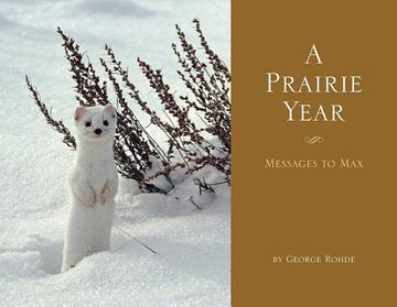 portada A Prairie Year: Messages to Max
