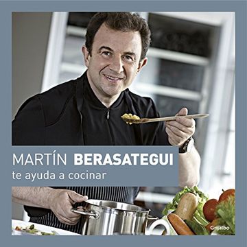 portada Martin Berasategui te Ayuda a Cocinar