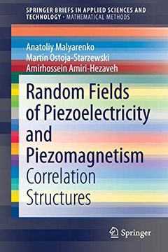 portada Random Fields of Piezoelectricity and Piezomagnetism: Correlation Structures (Springerbriefs in Applied Sciences and Technology) (in English)