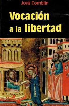 portada Vocacion a la Libertad (in Spanish)