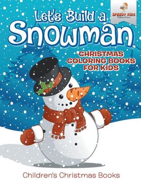 portada Let's Build a Snowman - Christmas Coloring Books for Kids | Children's Christmas Books (in English)