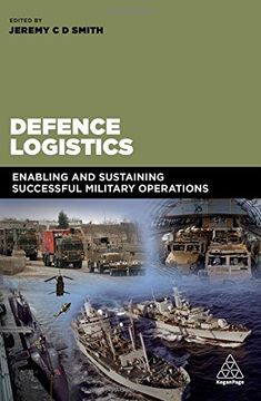 portada Defence Logistics: Enabling and Sustaining Successful Military Operations (en Inglés)