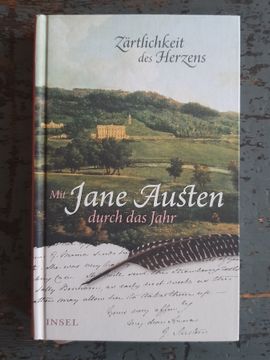 portada Zärtlichkeit des Herzens - mit Jane Austen Durch das Jahr (en Alemán)
