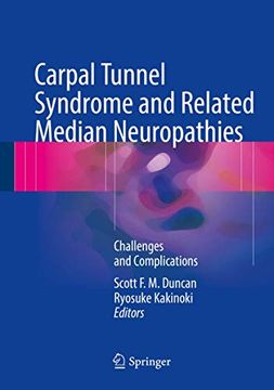 portada Carpal Tunnel Syndrome and Related Median Neuropathies: Challenges and Complications (en Inglés)