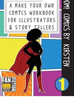 portada Boom! Comics by Kirsten: A What Happens Next Comic Book for Budding Illustrators and Story Tellers (Make Your own Comics Workbook) (Volume 1) 