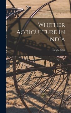 portada Whither Agriculture In India (en Inglés)