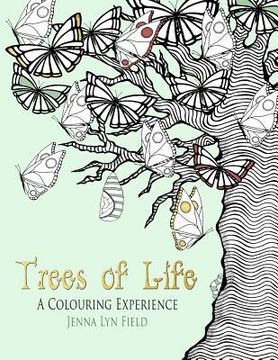 portada Trees of Life - A Colouring Experience (en Inglés)