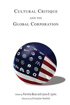 portada Cultural Critique and the Global Corporation (Tracking Globalization) (in English)