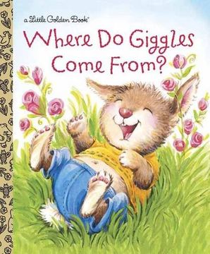 portada Lgb Where do Giggles Come From (Little Golden Book) (in English)