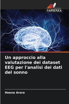 portada Un approccio alla valutazione dei dataset EEG per l'analisi dei dati del sonno (in Italian)