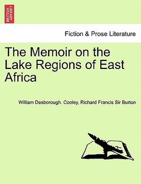 portada the memoir on the lake regions of east africa (en Inglés)