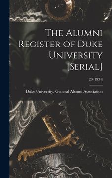 portada The Alumni Register of Duke University [serial]; 20 (1934) (en Inglés)