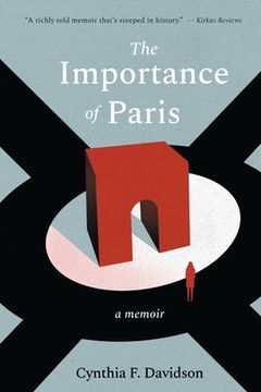 portada The Importance of Paris: Loves, Lies, and Resolutions (en Inglés)