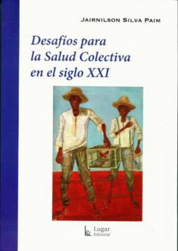 portada Desafios Para la Salud Colectiva en el Siglo xxi (in Spanish)