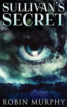 portada Sullivan'S Secret: Large Print Hardcover Edition (1) (Marie Bartek and the Sips Team) 