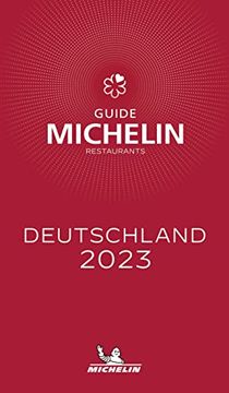 portada Deutschland - the Michelin Guide 2023: Restaurants (Michelin red Guide): Restaurants & Hotels (Michelin red Guide Deutschland) (en Inglés)