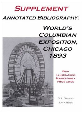 portada Annotated Bibliography World's Columbian Exposition, Chicago 1893 (en Inglés)