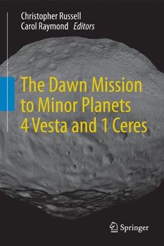 portada the dawn mission to minor planets 4 vesta and 1 ceres (en Inglés)