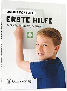 portada Julius Forscht - Erste Hilfe: Forschen, Entdecken, Basteln (Julius Forscht: Forschen, Entdecken, Basteln) (in German)